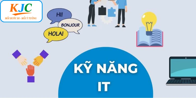 Các kỹ năng IT cho người mới cơ bản nhất